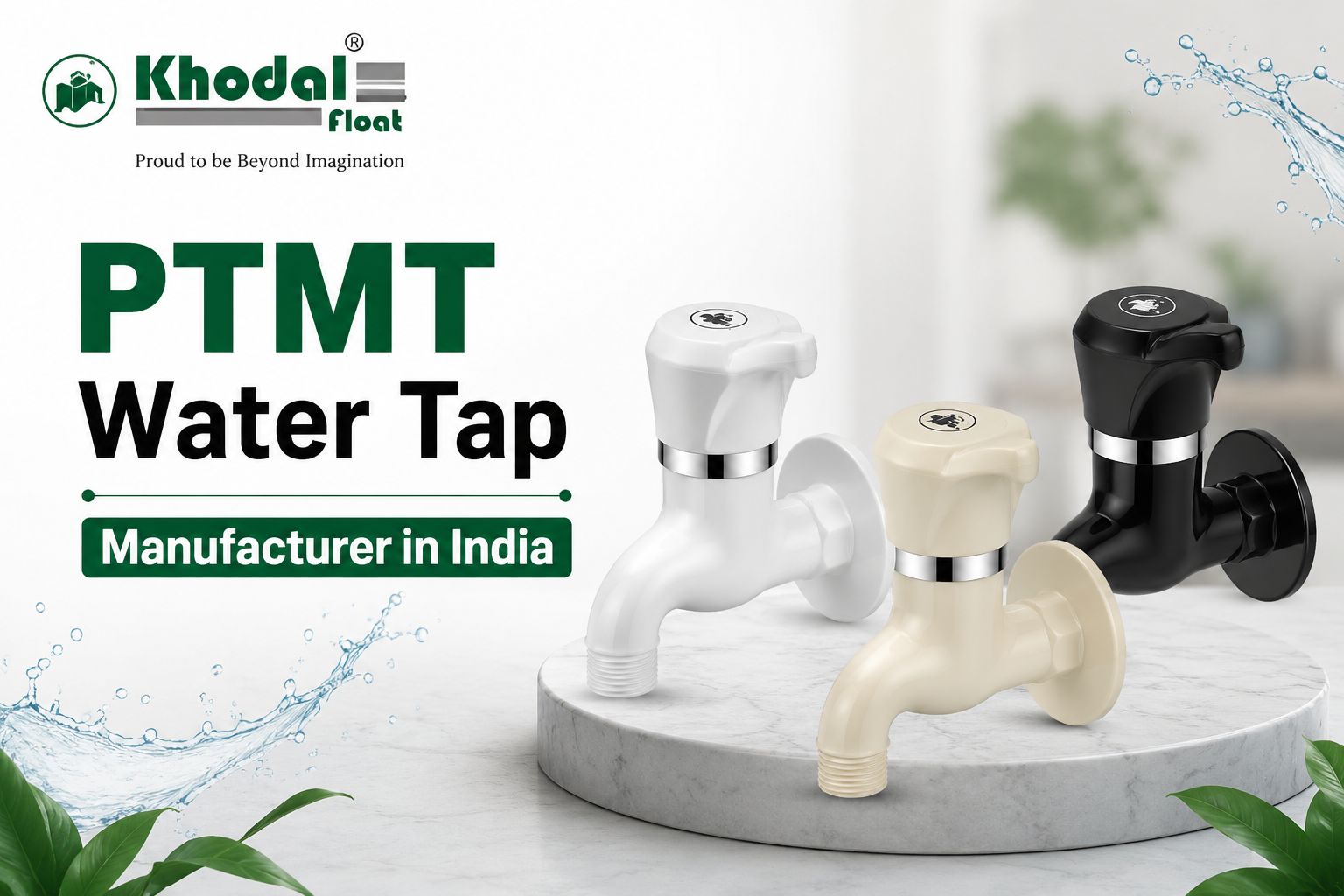 PTMT Water Tap Manufacturer in India - Khodal Plast